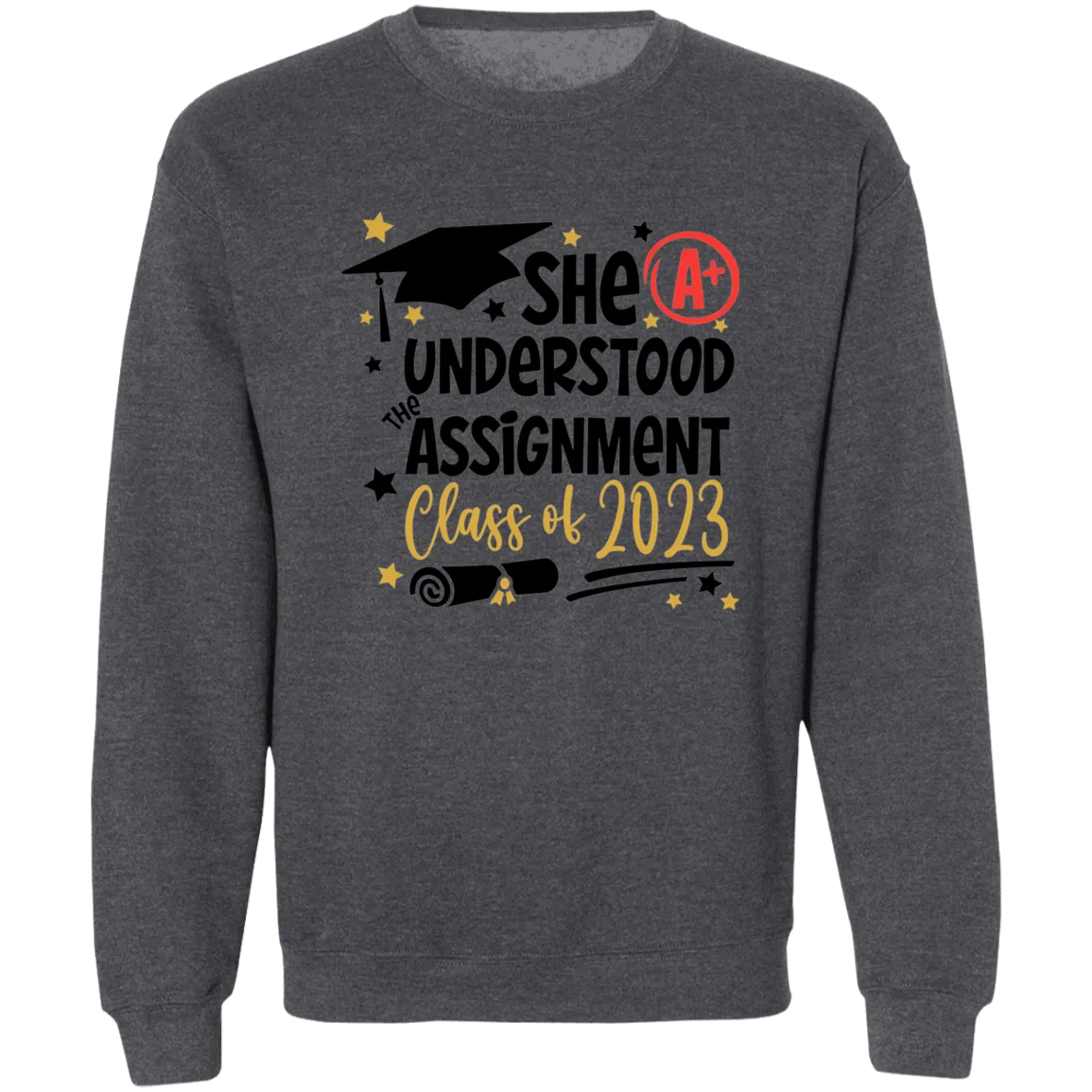 She Understood The Assignment Crewneck Pullover Sweatshirt